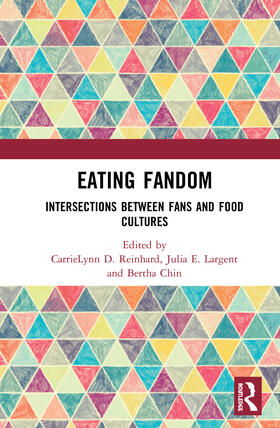 Reinhard / Largent / Chin |  Eating Fandom | Buch |  Sack Fachmedien