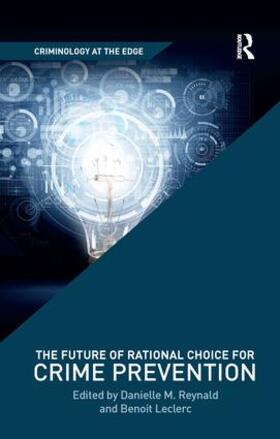 Reynald / Leclerc |  The Future of Rational Choice for Crime Prevention | Buch |  Sack Fachmedien