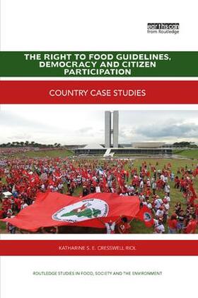 Cresswell Riol |  The Right to Food Guidelines, Democracy and Citizen Participation | Buch |  Sack Fachmedien