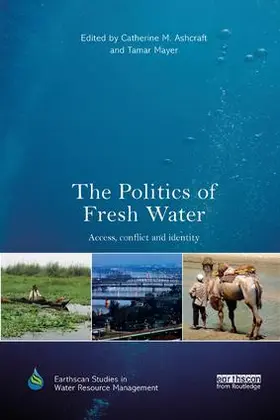 Ashcraft / Mayer |  The Politics of Fresh Water | Buch |  Sack Fachmedien