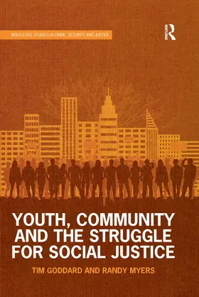 Goddard / Myers | Youth, Community and the Struggle for Social Justice | Buch | 978-0-367-22813-2 | sack.de