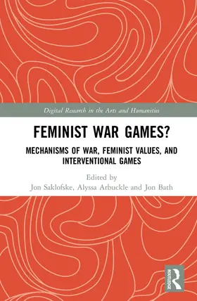 Arbuckle / Saklofske / Bath |  Feminist War Games? | Buch |  Sack Fachmedien