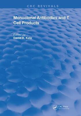 Katz |  MONOCLONAL ANTIBODIES T CELL PROD | Buch |  Sack Fachmedien