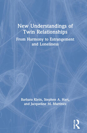 Klein / Hart / Martinez |  New Understandings of Twin Relationships | Buch |  Sack Fachmedien
