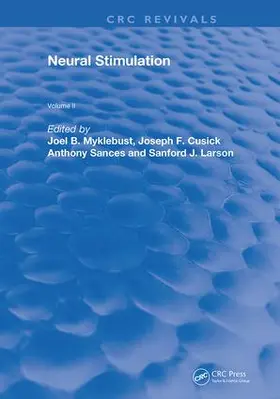 Myklebust / Cusick / Sances |  NEURAL STIMULATION 1985 RCRC VOL. | Buch |  Sack Fachmedien