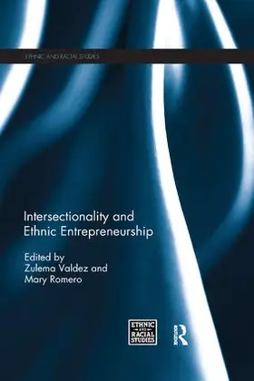 Valdez / Romero |  Intersectionality and Ethnic Entrepreneurship | Buch |  Sack Fachmedien