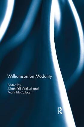 Yli-Vakkuri / McCullagh |  Williamson on Modality | Buch |  Sack Fachmedien