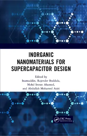 Ahamed / Inamuddin / Boddula |  Inorganic Nanomaterials for Supercapacitor Design | Buch |  Sack Fachmedien