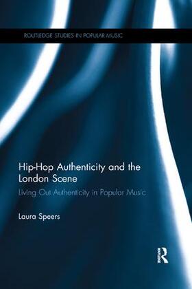 Speers |  Hip-Hop Authenticity and the London Scene | Buch |  Sack Fachmedien