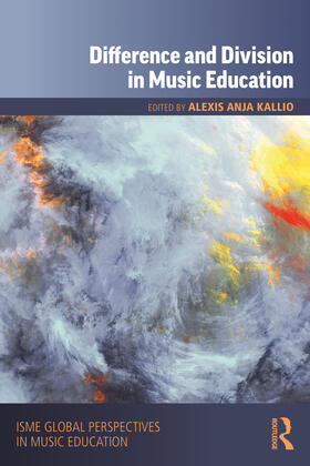 Kallio |  Difference and Division in Music Education | Buch |  Sack Fachmedien