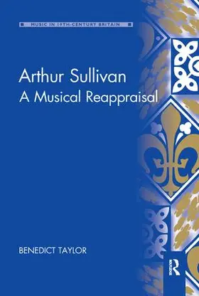 Taylor |  Arthur Sullivan | Buch |  Sack Fachmedien