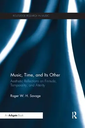 Savage |  Music, Time, and Its Other | Buch |  Sack Fachmedien