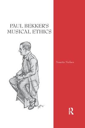 Nielsen |  Paul Bekker's Musical Ethics | Buch |  Sack Fachmedien
