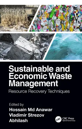 Anawar / Strezov / Abhilash |  Sustainable and Economic Waste Management: Resource Recovery Techniques | Buch |  Sack Fachmedien