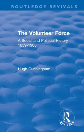 Cunningham |  The Volunteer Force | Buch |  Sack Fachmedien