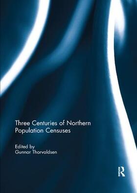 Thorvaldsen |  Three Centuries of Northern Population Censuses | Buch |  Sack Fachmedien