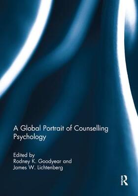 Goodyear / Lichtenberg |  A Global Portrait of Counselling Psychology | Buch |  Sack Fachmedien