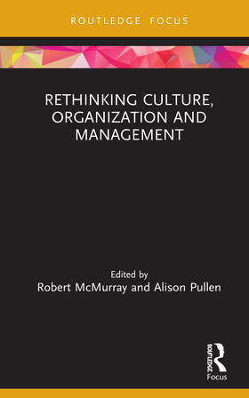 McMurray / Pullen |  Rethinking Culture, Organization and Management | Buch |  Sack Fachmedien