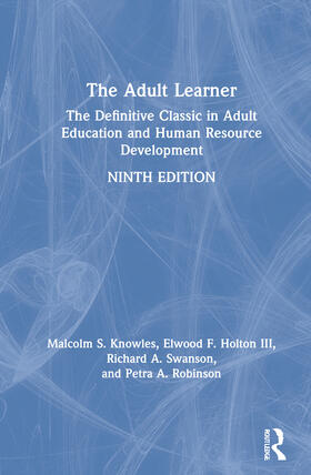 Knowles / Holton III / Robinson |  The Adult Learner | Buch |  Sack Fachmedien