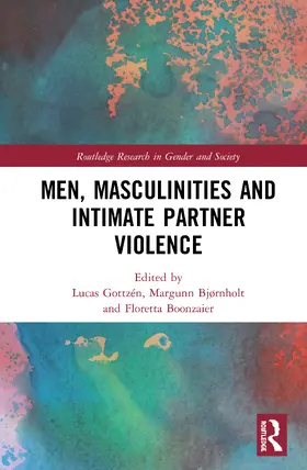 Gottzén / Bjørnholt / Boonzaier |  Men, Masculinities and Intimate Partner Violence | Buch |  Sack Fachmedien