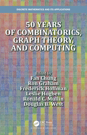 Chung / Graham / Hoffman |  50 years of Combinatorics, Graph Theory, and Computing | Buch |  Sack Fachmedien