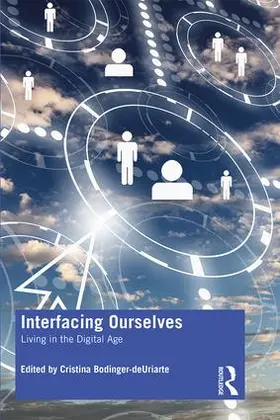 Bodinger-deUriarte |  Interfacing Ourselves | Buch |  Sack Fachmedien