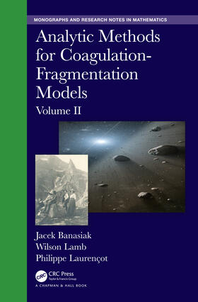 Banasiak / Lamb / Laurencot |  Analytic Methods for Coagulation-Fragmentation Models, Volume II | Buch |  Sack Fachmedien