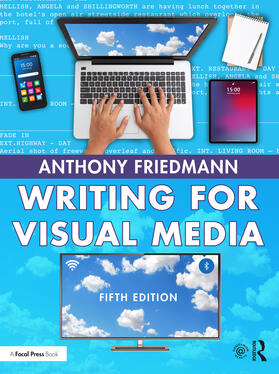 Friedmann |  Writing for Visual Media | Buch |  Sack Fachmedien