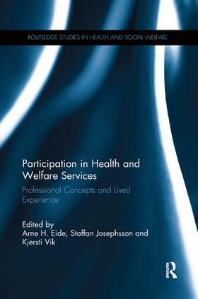 Eide / Josephsson / Vik |  Participation in Health and Welfare Services | Buch |  Sack Fachmedien
