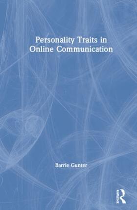 Gunter |  Personality Traits in Online Communication | Buch |  Sack Fachmedien