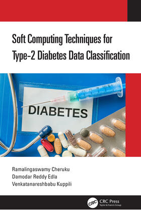 Cheruku / Edla / Kuppili |  Soft Computing Techniques for Type-2 Diabetes Data Classification | Buch |  Sack Fachmedien