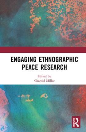 Millar |  Engaging Ethnographic Peace Research | Buch |  Sack Fachmedien