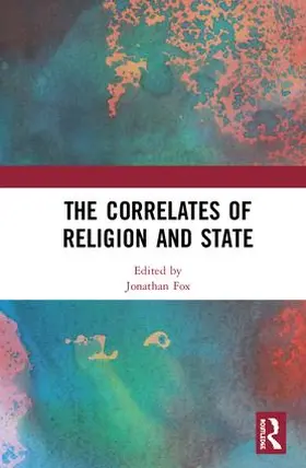 Fox | The Correlates of Religion and State | Buch | 978-0-367-23685-4 | sack.de