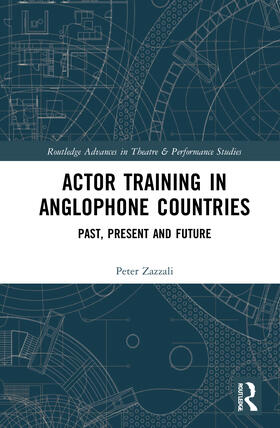 Zazzali |  Actor Training in Anglophone Countries | Buch |  Sack Fachmedien