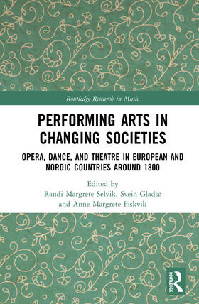 Selvik / Gladsø / Fiskvik |  Performing Arts in Changing Societies | Buch |  Sack Fachmedien