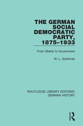 Guttsman |  The German Social Democratic Party, 1875-1933 | Buch |  Sack Fachmedien