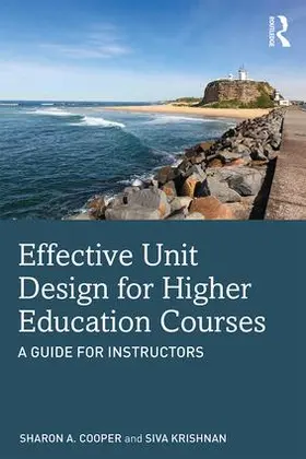 Cooper / Krishnan |  Effective Unit Design for Higher Education Courses | Buch |  Sack Fachmedien