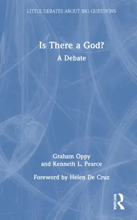 Oppy / Pearce |  Is There a God? | Buch |  Sack Fachmedien