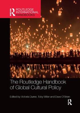 Durrer / Miller / O'Brien |  The Routledge Handbook of Global Cultural Policy | Buch |  Sack Fachmedien
