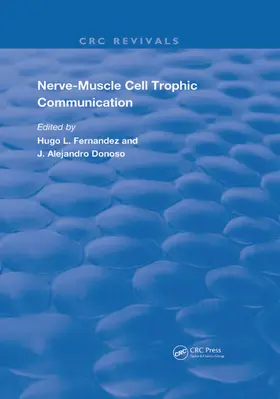 Fernandez / Donoso |  Nerve-Muscle Cell Trophic Communication | Buch |  Sack Fachmedien