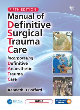 Boffard |  Manual of Definitive Surgical Trauma Care, Fifth Edition | Buch |  Sack Fachmedien