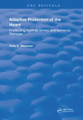 Meerson |  Adaptive Protection of the Heart | Buch |  Sack Fachmedien