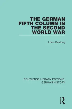 De Jong |  The German Fifth Column in the Second World War | Buch |  Sack Fachmedien