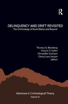 Jonson / Blomberg / Carlsson |  Delinquency and Drift Revisited, Volume 21 | Buch |  Sack Fachmedien