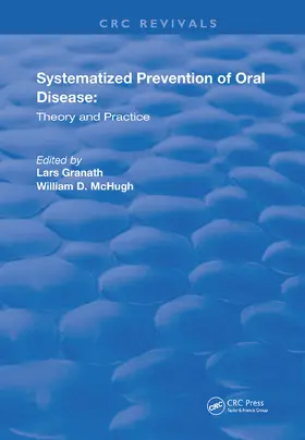 Granath / McHugh |  Systemized Prevention of Oral Disease | Buch |  Sack Fachmedien