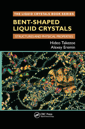 Takezoe / Eremin |  Bent-Shaped Liquid Crystals | Buch |  Sack Fachmedien