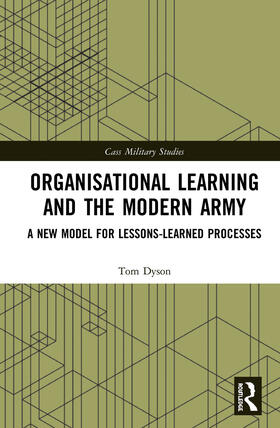 Dyson |  Organisational Learning and the Modern Army | Buch |  Sack Fachmedien