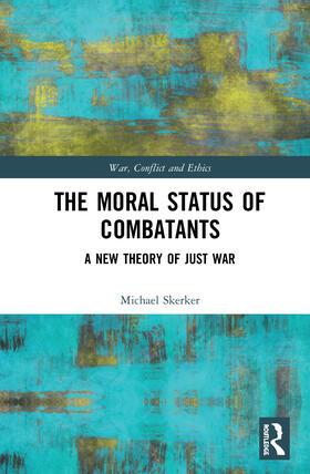 Skerker |  The Moral Status of Combatants | Buch |  Sack Fachmedien