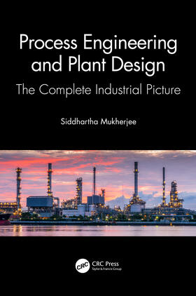 Mukherjee |  Process Engineering and Plant Design | Buch |  Sack Fachmedien