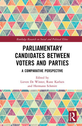 De Winter / Karlsen / Schmitt |  Parliamentary Candidates Between Voters and Parties | Buch |  Sack Fachmedien